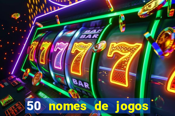 50 nomes de jogos com bola